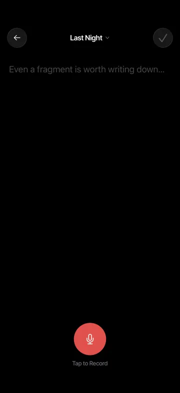 The new dream screen in Lunar Log, headed Last Night, with a blank page waiting for even a fragment and a Tap to Record button below.